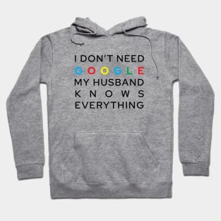 My Husband Knows Everything Hoodie